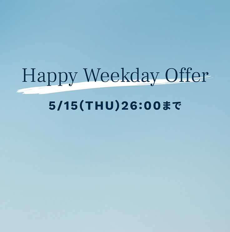 Happy Weekday Offer